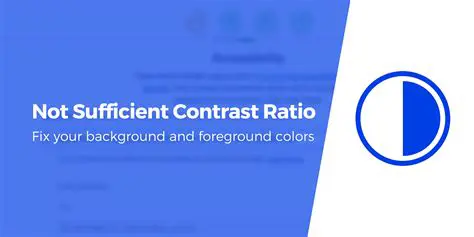 Background and Foreground Contrast