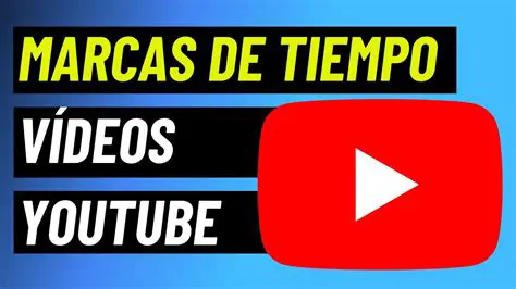Consejos para utilizar las marcas de tiempo correctamente