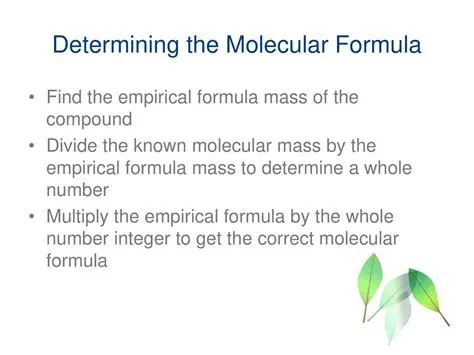 Determining the Molecular Formula