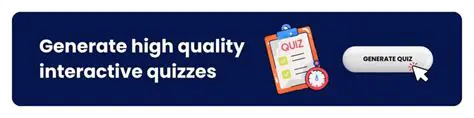 Engage in Interactive Quizzes