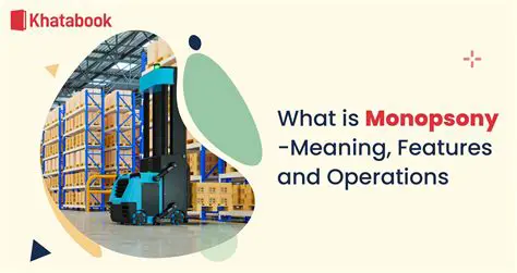 Key Characteristics of a Monopsony