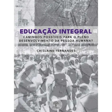 O Pleno Desenvolvimento da Pessoa