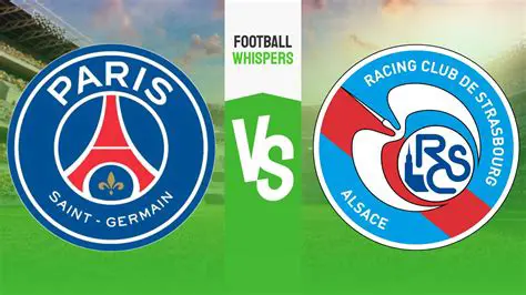 PSG - Racing de Estrasburgo: Un Duelo Clave con Aspiraciones Distintas en la Ligue 1