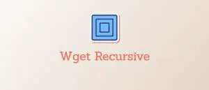 Recursive Downloading with Wget