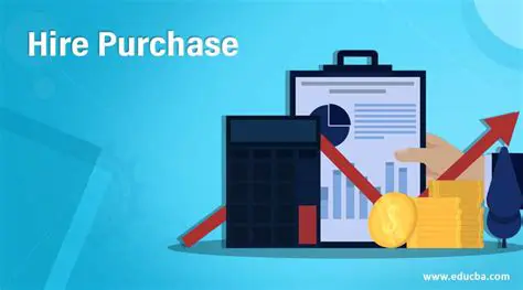 The Basics of Hire Purchase