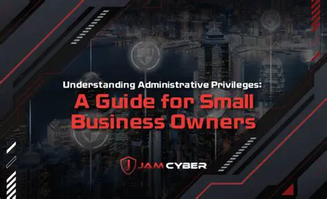 Understanding Administrator Privileges
